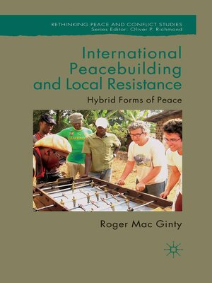 cover image of International Peacebuilding and Local Resistance
